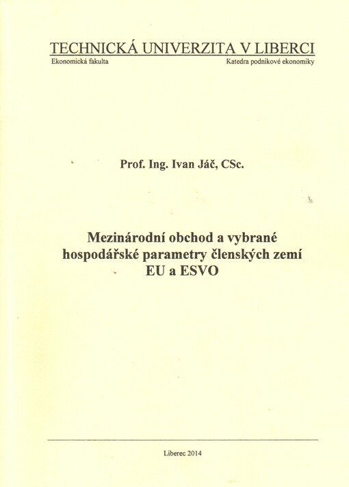 Mezinárodní obchod a vybrané hospodářské parametry členských zemí EU a ESVO