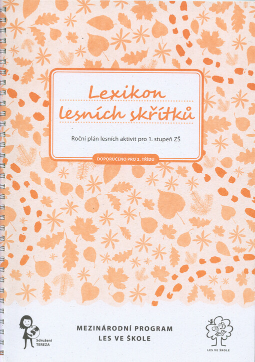 Lexikon lesních skřítků :roční plán lesních aktivit pro 1. stupeň ZŠ : doporučeno pro 2. třídu