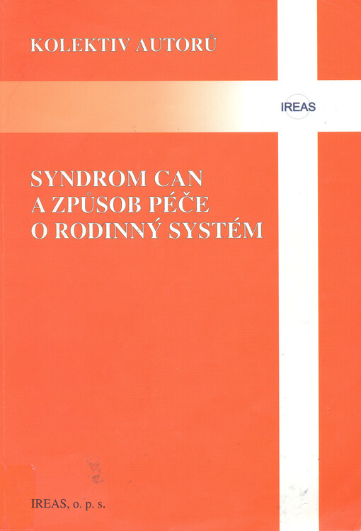 Syndrom CAN a způsob péče o rodinný systém    