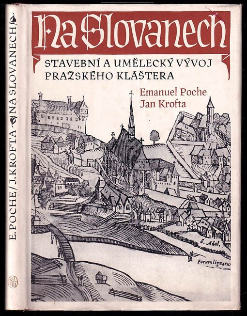 Na Slovanech: stavební a umělecký vývoj pražského kláštera
