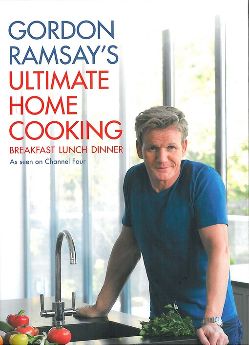 Gordon Ramsay´s Ultimate Home Cooking - Gordon Ramsay