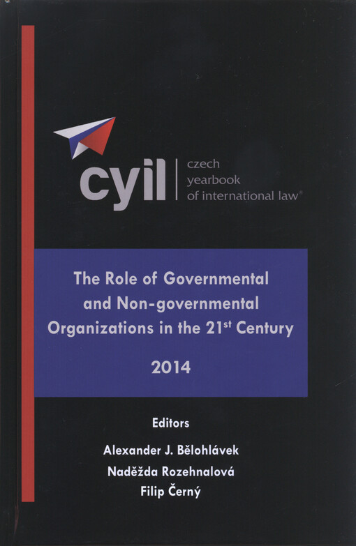 Czech yearbook of international law.Volume V,The role of governmental and non-governmental organizations in the 21st century