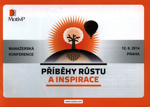 Příběhy růstu a inspirace :manažerská konference : Praha 12.6.2014
