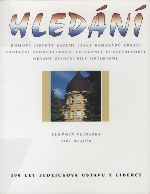 Hledání: 100 let Jedličkova ústavu v Liberci