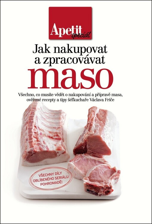 Jak nakupovat a zpracovávat maso