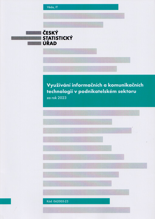 Využívání informační a komunikačních technologií v podnikatelském sektoru za rok 2023