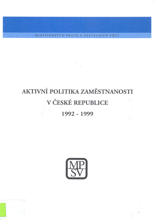 Aktivní politika zaměstnanosti v České republice, 1992-1999