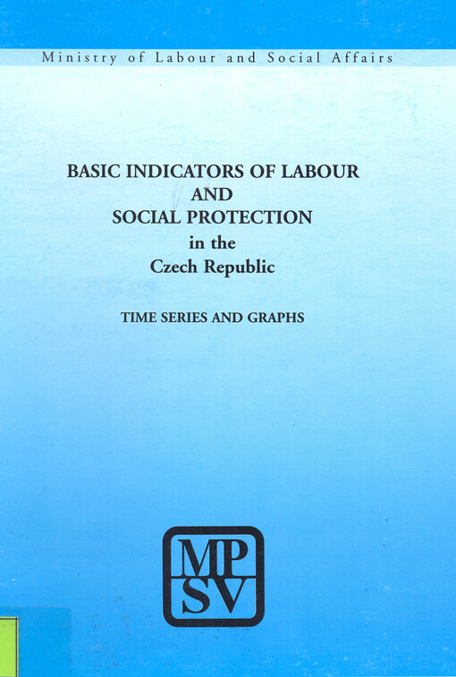 Basic indicators of labour and social protection in the Czech Republic : time series and graphs   