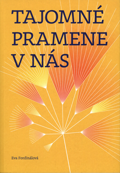 Tajomné pramene v nás