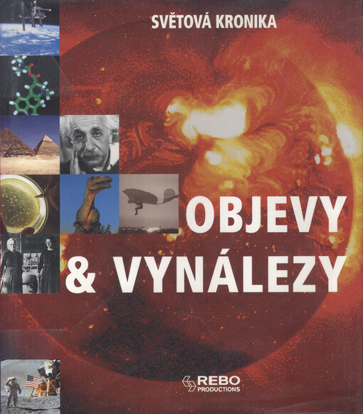 Objevy & vynálezy: světová kronika