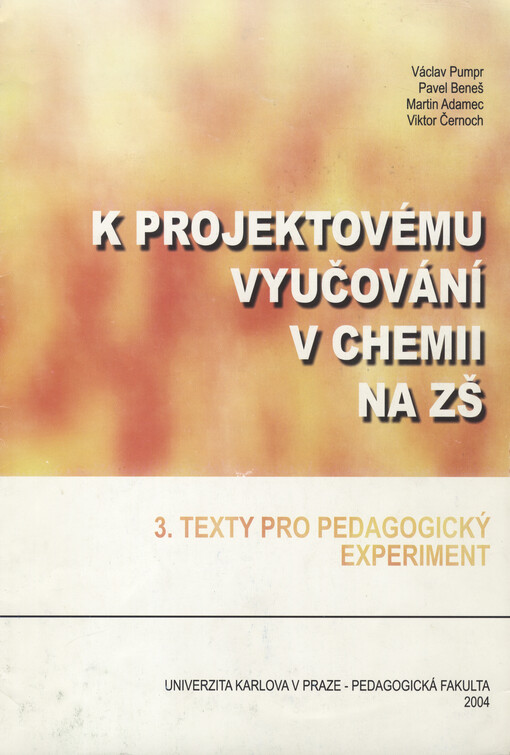 K projektovému vyučování v chemii: texty pro pedagogický experiment