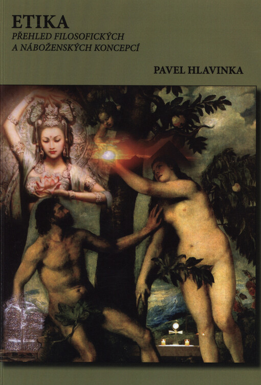 Etika :přehled filosofických a náboženských koncepcí