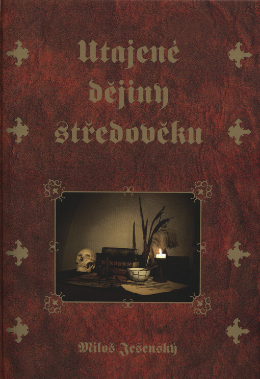 Utajené dějiny středověku