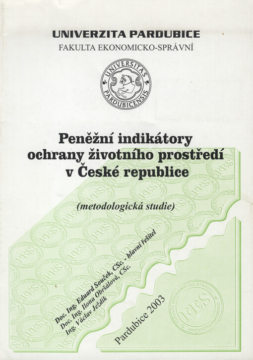 Peněžní indikátory ochrany životního prostředí v České republice :(metodologická studie)