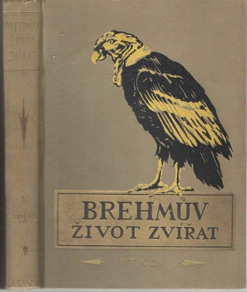 Brehmův Život zvířat.Díl III,Ptáci.