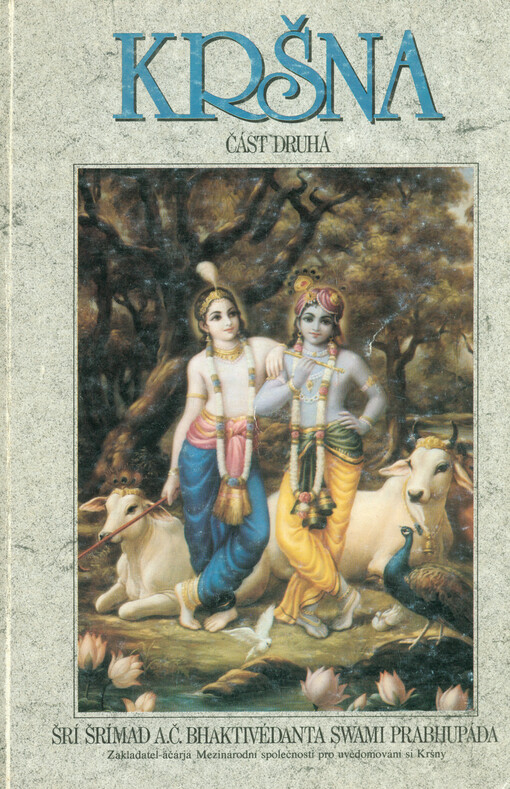 Kršna, nejvyšší osobnost božství. Část 2.