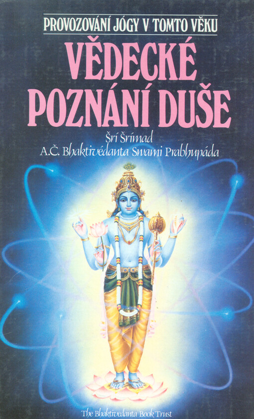 Vědecké poznání duše: provozování jógy v tomto věku