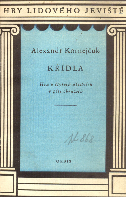Křídla: Hra o 4 dějstvích v 5 obrazech