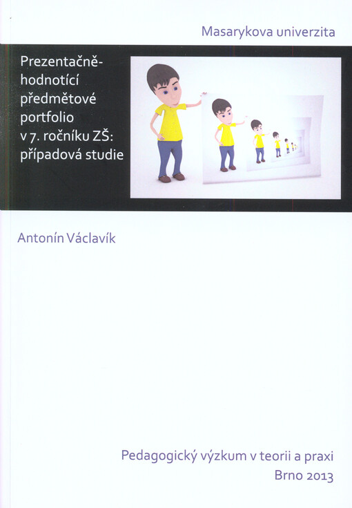 Prezentačně-hodnotící předmětové portfolio v 7. ročníku ZŠ :případová studie