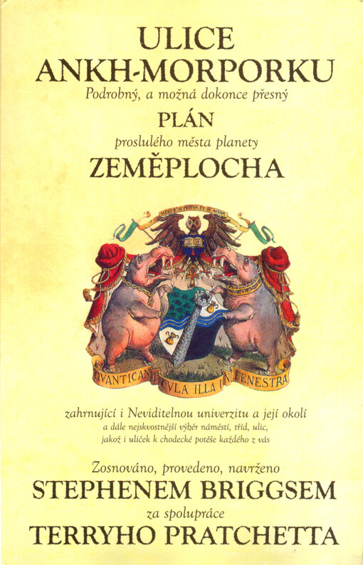 Ulice Ankh-Morporku :podrobný, a možná dokonce přesný plán proslulého města planety Zeměplocha
