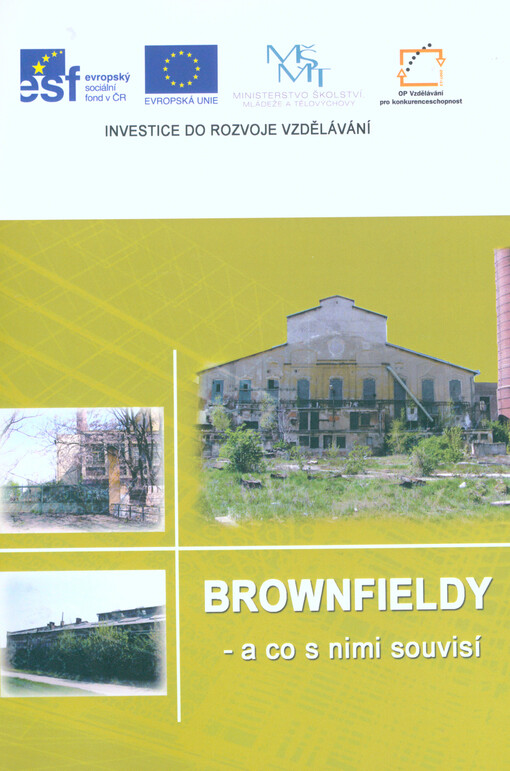 Brownfieldy - a co s nimi souvisí
