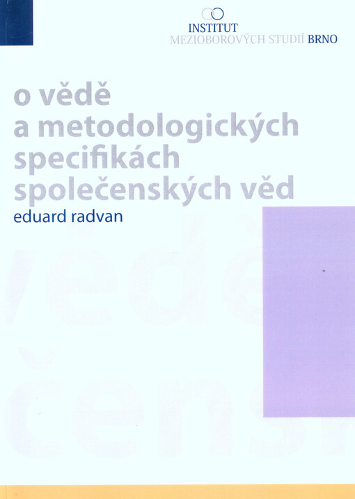 O vědě a metodologických specifikách společenských věd