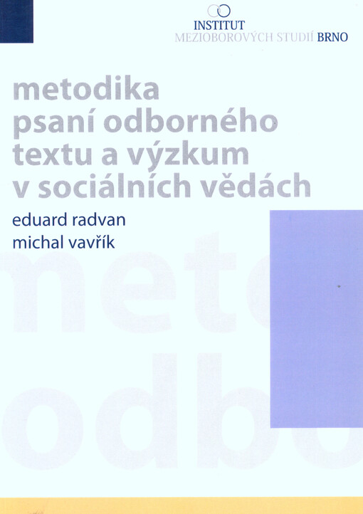 Metodika psaní odborného textu a výzkum v sociálních vědách