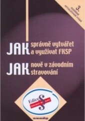 Jak správně vytvářet a využívat FKSP