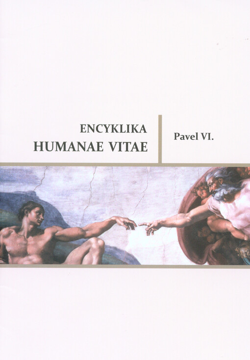 Humanae vitae :encyklika papeže Pavla VI. : o správném předávání lidského života