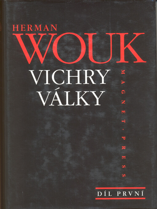 Vichry války, 1. díl