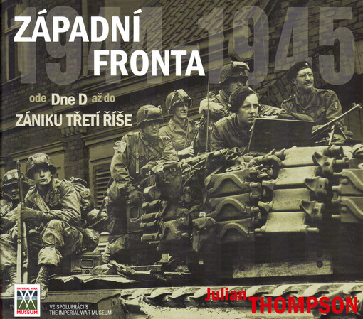 Západní fronta ode Dne D až do zániku Třetí říše