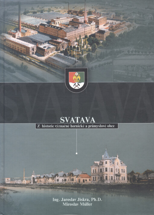 Svatava: z historie význačné hornické a průmyslové obce