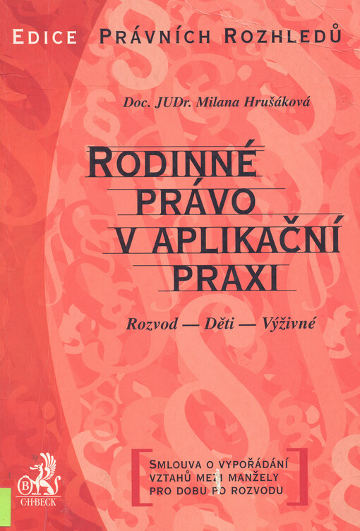 Rodinné právo v aplikační praxi: rozvod, děti, výživné
