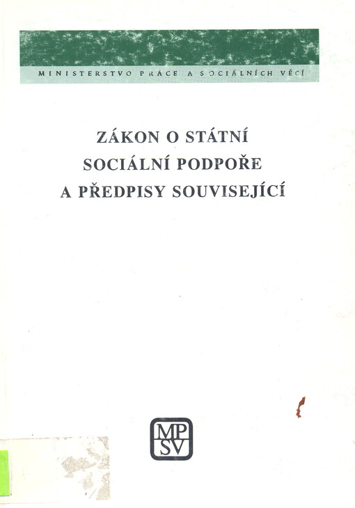 Zákon o státní sociální podpoře a předpisy související