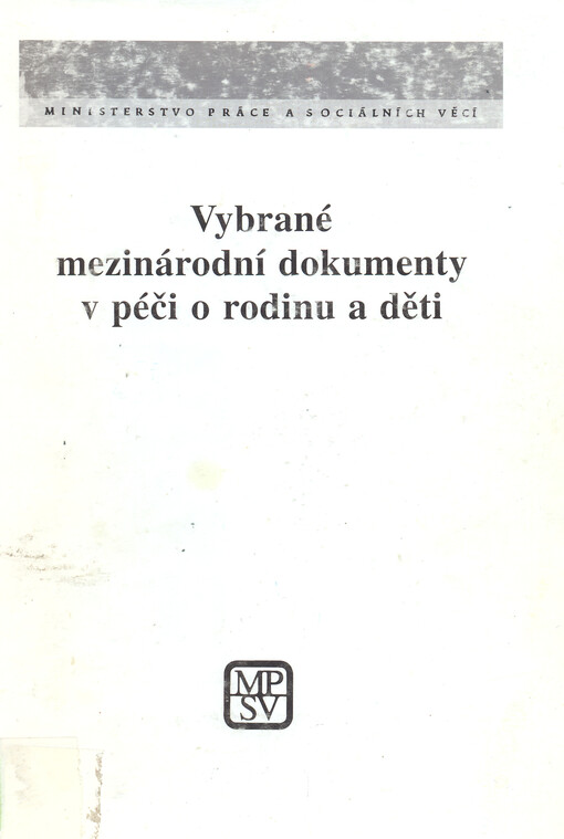 Vybrané mezinárodní dokumenty v péči o rodinu a děti