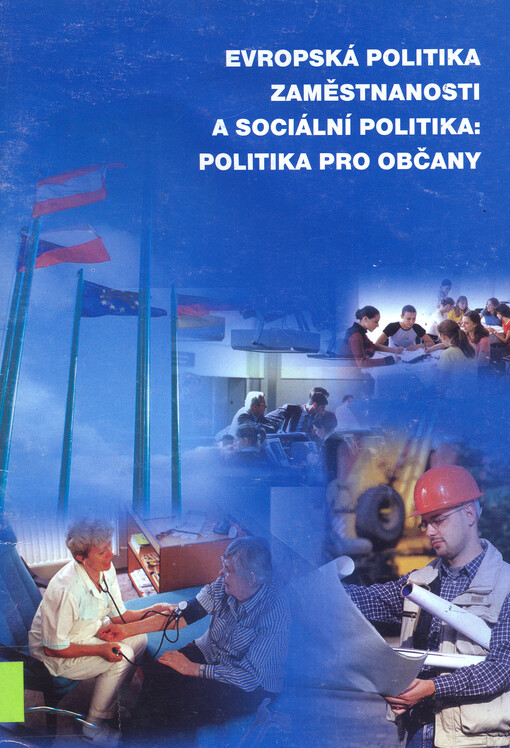 Evropská politika zaměstnanosti a sociální politika: politika pro občany