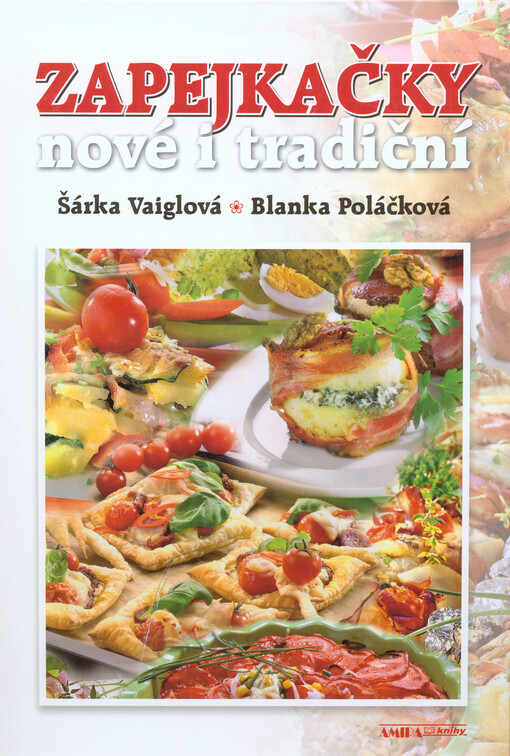 Zapejkačky nové i tradiční