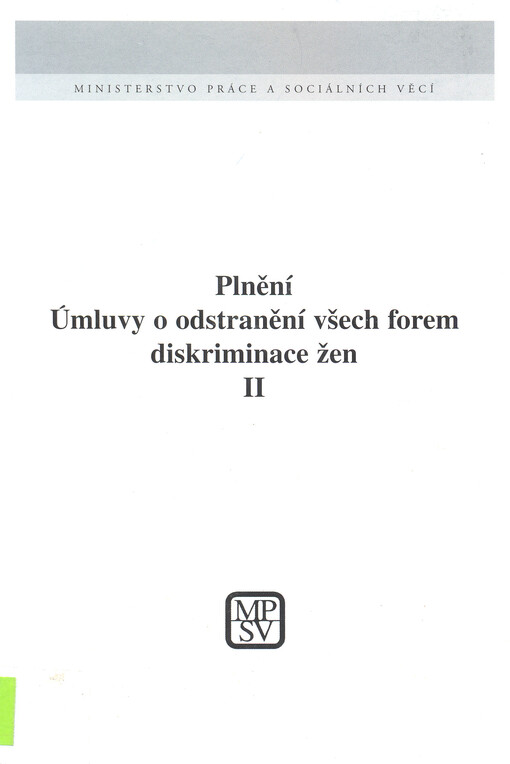 Plnění Úmluvy o odstranění všech forem diskriminace žen II