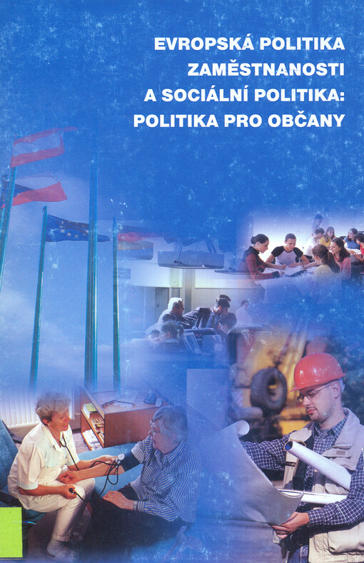 Evropská politika zaměstnanosti a sociální politika: politika pro občany