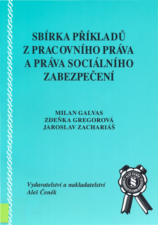 Sbírka příkladů z pracovního práva a práva sociálního zabezpečení