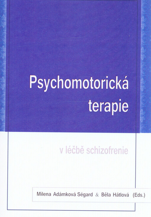 Psychomotorická terapie v léčbě schizofrenie