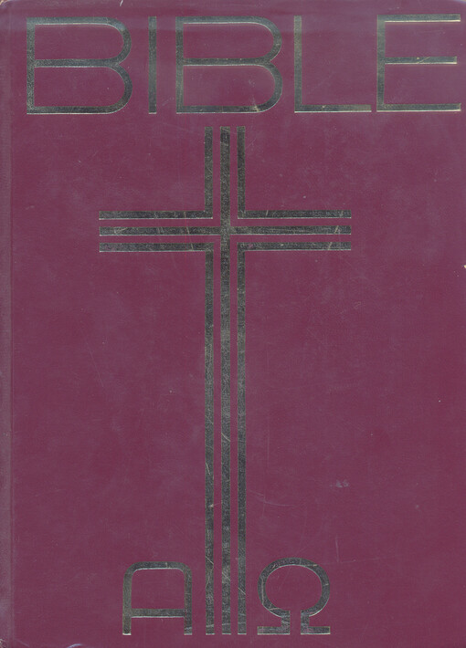 Bible : písmo svaté Starého a Nového zákona (včetně deuterokanonických knih)