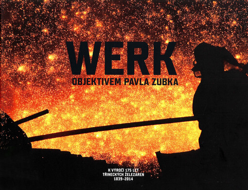 Werk objektivem Pavla Zubka
