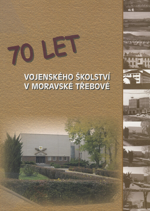 70 let vojenského školství v Moravské Třebové