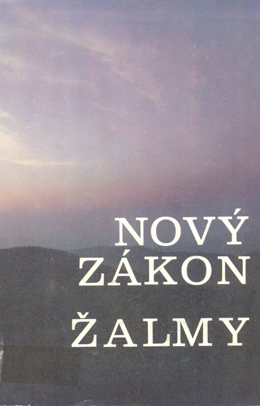 Nový zákon ; Žalmy