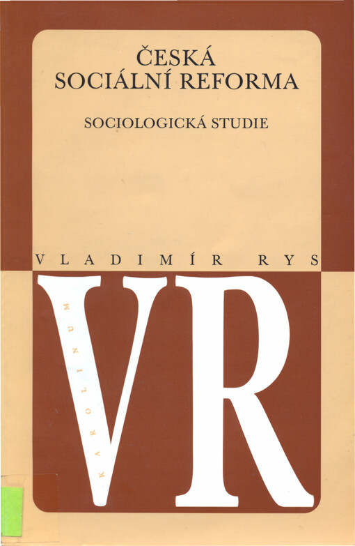 Česká sociální reforma: (sociologická studie)