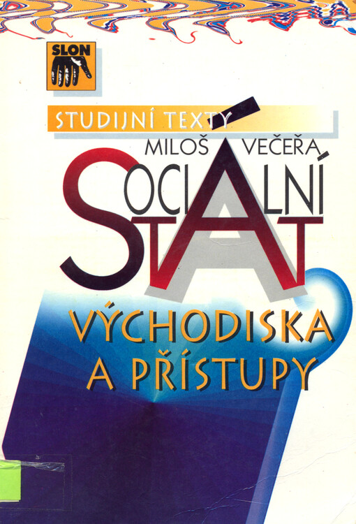 Sociální stát: východiska a přístupy