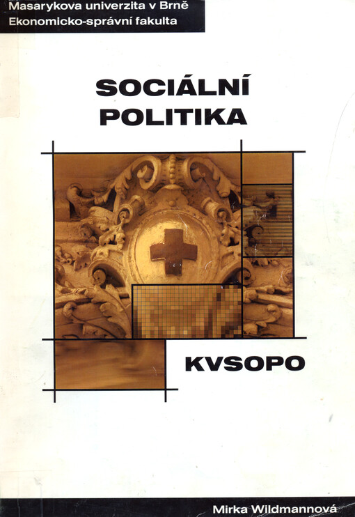 Sociální politika :distanční studijní opora