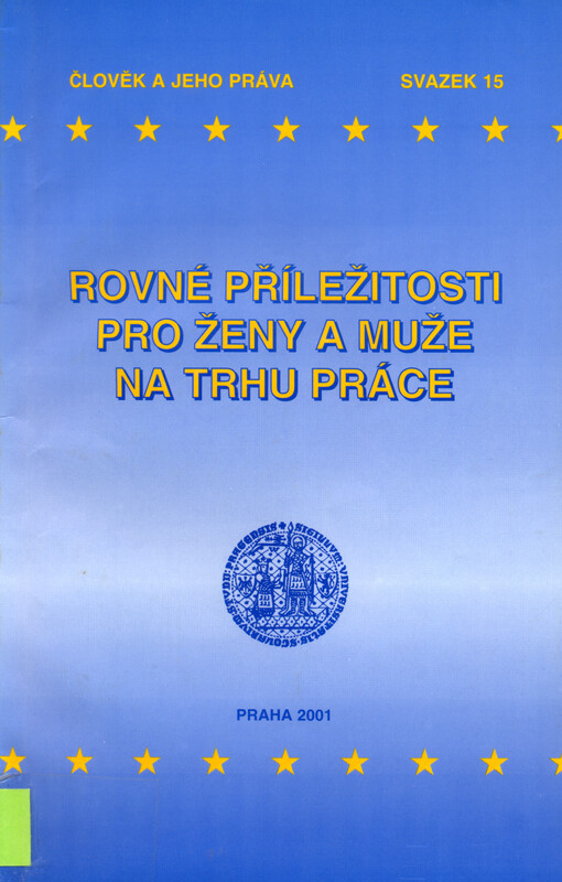 Rovné příležitosti pro ženy a muže na trhu práce :metodická příručka