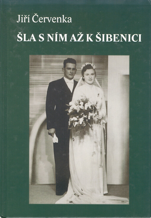 Šla s ním až k šibenici